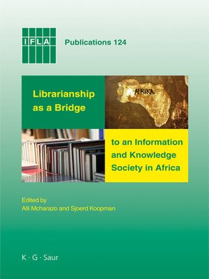 cover image of Librarianship as a Bridge to an Information and Knowledge Society in Africa